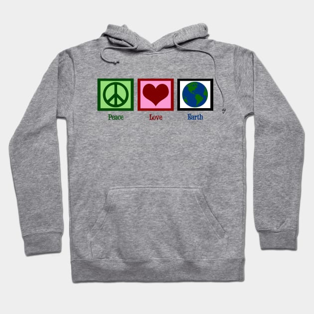 Peace Love Earth Hoodie by epiclovedesigns